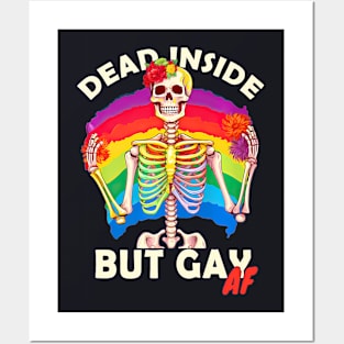 Dead Inside Gay AF LGBT Skeleton Posters and Art